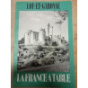 Lot-et-garonne. La France table N.163 - Juin 1972