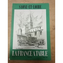 Saone-et-loire. La France a table N.125 - Mars 1967