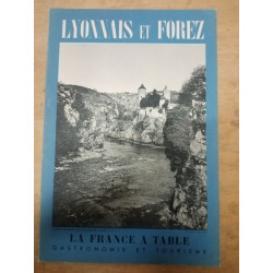 Lyonnais et forez - la France a table N.54 - 1955