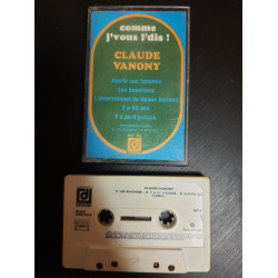 K7 Audio : Claude Vanony - Comme j'vous l'dis