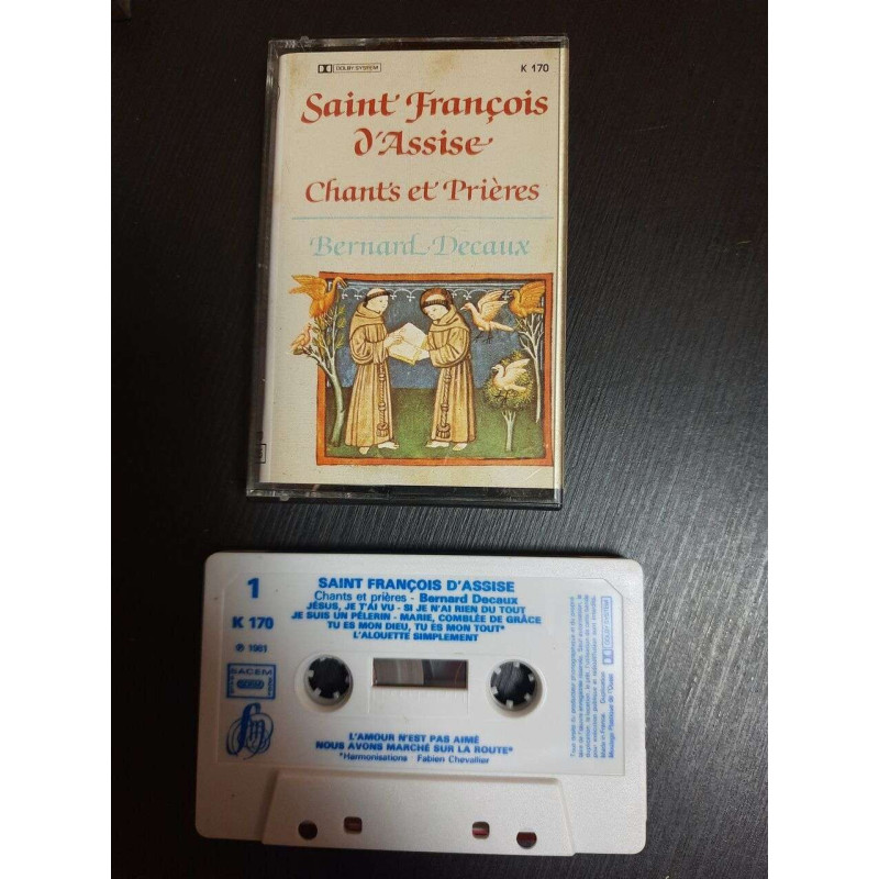 K7 Audio : Saint François d'Assise - Chants et Prières : Bernard...