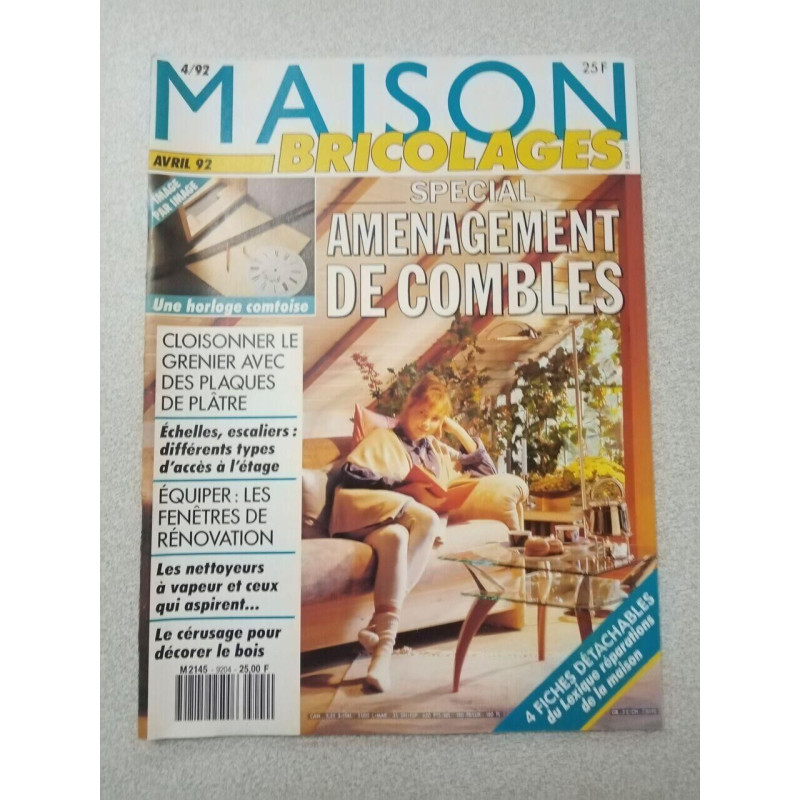 Maison Bricolages Amenagement de Combles - Avril 1992