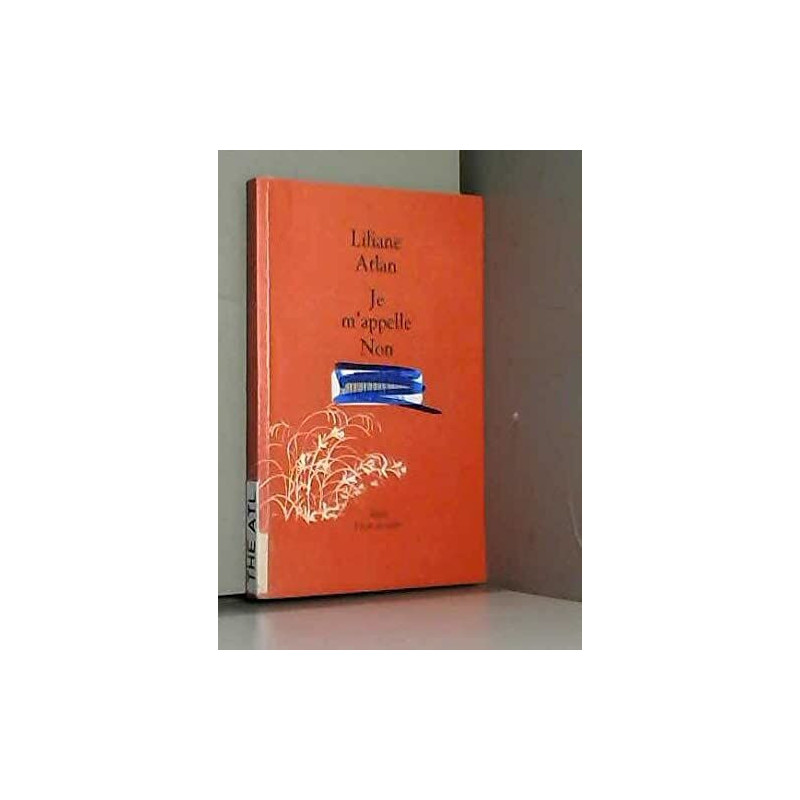 Je m'appelle non: Une pièce de théâtre pour une personne adulte et...