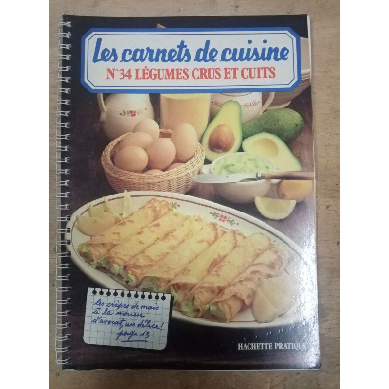 Les carnets de cuisine Nº 34 - Avril 1981