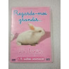 DVD Documentaire - Regarde-moi grandire - Le lapin + 4 autres animaux