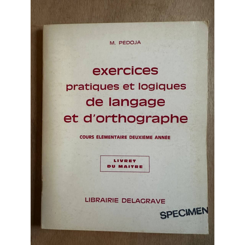 Exercices pratiques de langage et d'orthographe - cours...