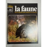 La faune nº 82 - vie et moeurs des animaux sauvages
