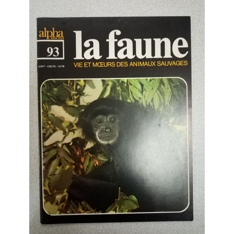 La faune nº 93- vie et moeurs des animaux sauvages