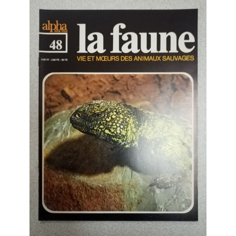 La faune nº 48 - vie et moeurs des animaux sauvages