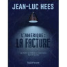 L'Amérique : la facture: Le monde peut-il encore faire confiance à...