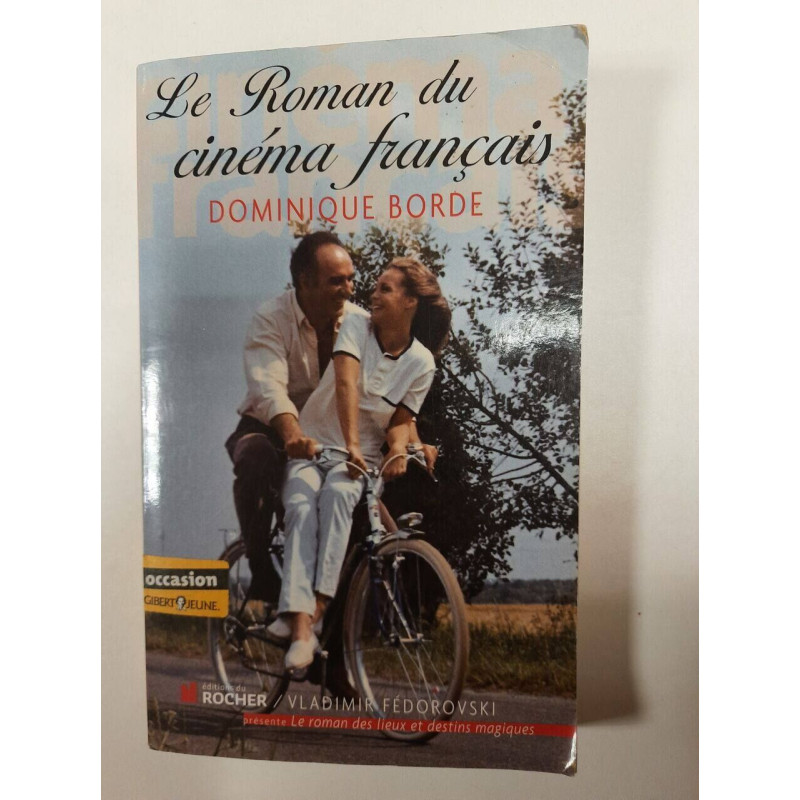Le Roman Du Cinéma Français: Années 1960 - 1970 / Février 2010