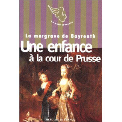Une Enfance à la cour de Prusse