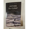 Histoire du climat : Du Big Bang aux catastrophes climatiques...
