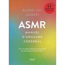 ASMR : manuel d'orgasme cérébral +CD