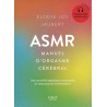 ASMR : manuel d'orgasme cérébral +CD