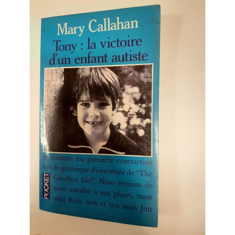 Tony:La Victoire D'un Enfant Autiste / Septembre 1993