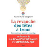 La revanche des têtes à trous - comment tout apprendre à tout âge