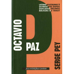 Octavio Paz : Lettres posthumes à Octavio Paz depuis quelques...