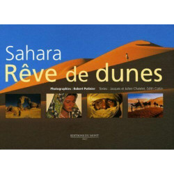 Sahara : Rêve de dunes
