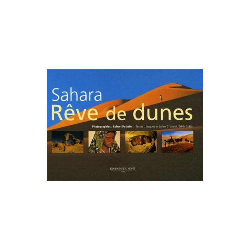 Sahara : Rêve de dunes