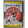 Shirley et Dino: Achille Tonic Presente