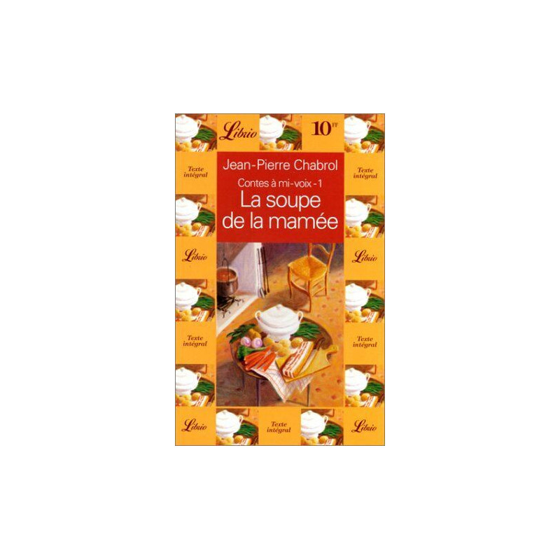 La soupe de la mamée (Contes à mi-voix tome 1)