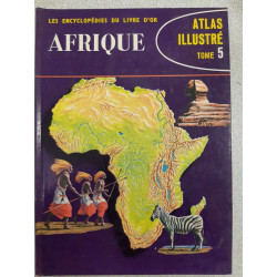 Atlas illustré tome 5 - Afrique