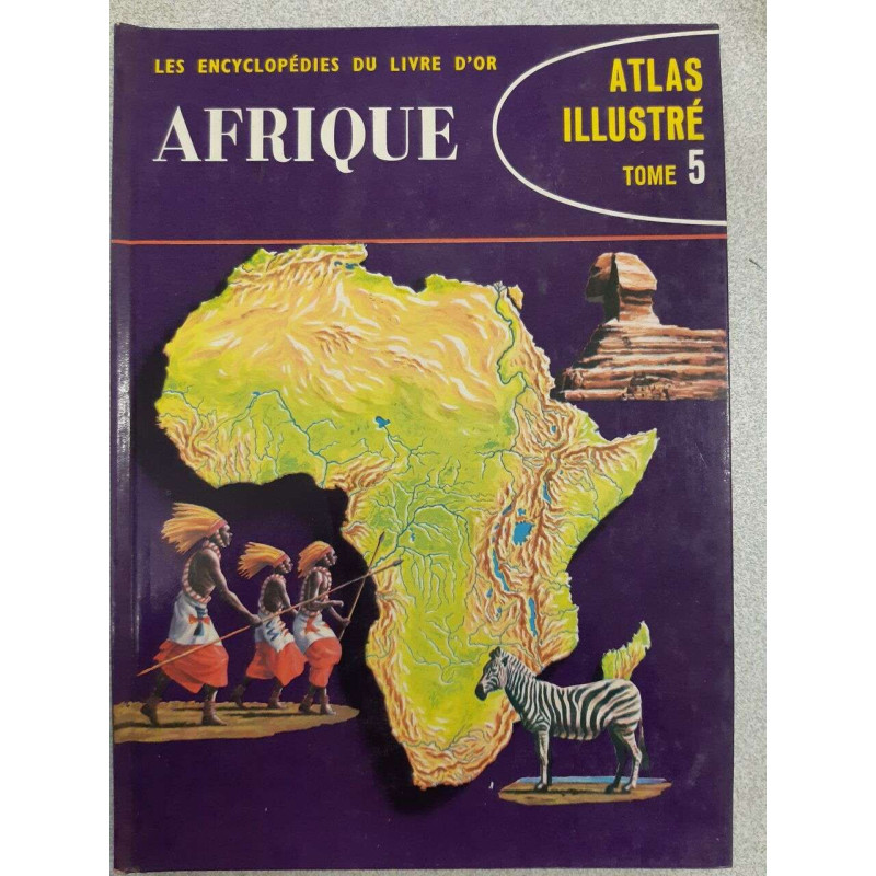 Atlas illustré tome 5 - Afrique