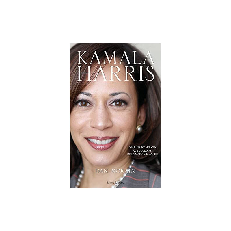 Kamala Harris: Des rues d'Oakland aux couloirs de la Maison-Blanche