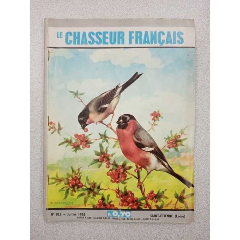Revue Le Chasseur Français N° 821 - juillet 1965