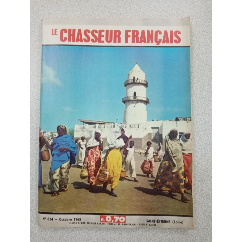 Revue Le Chasseur Français N° 824 - octobre 1965