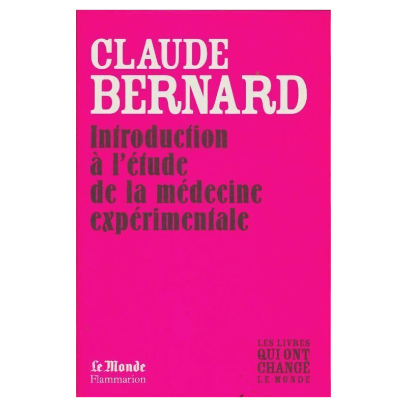 Introduction a l etude de la medecine experimentale