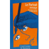 Le Portrait: ANTHOLOGIE