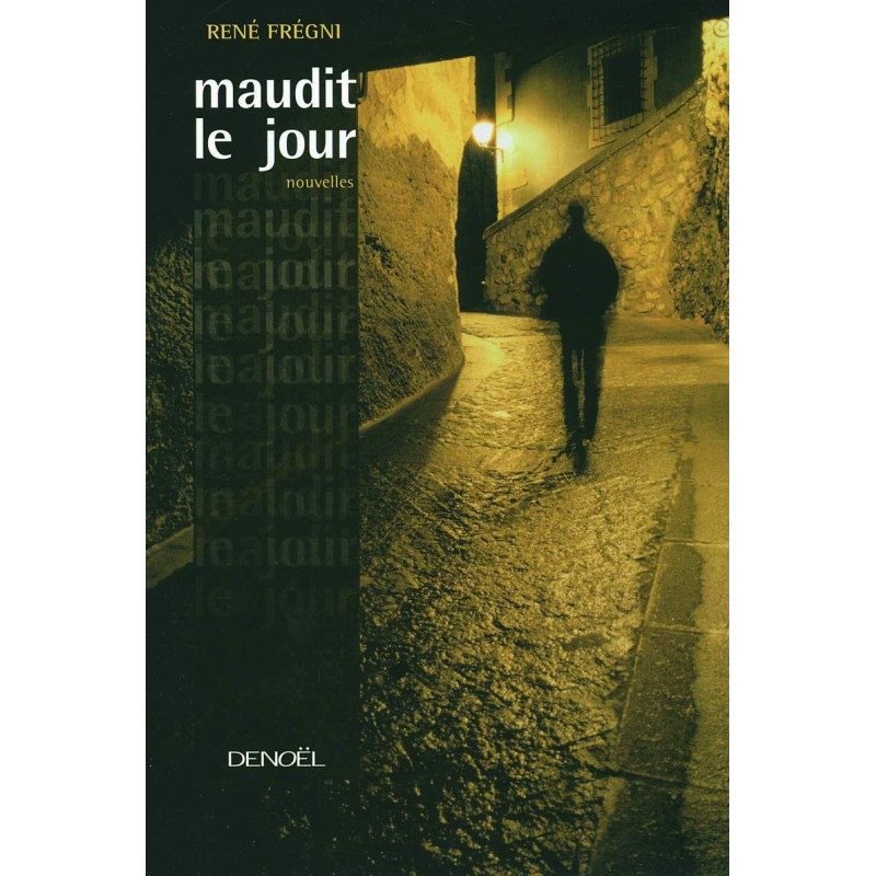 Maudit le jour