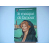 Masque de l'amour ** (Le)