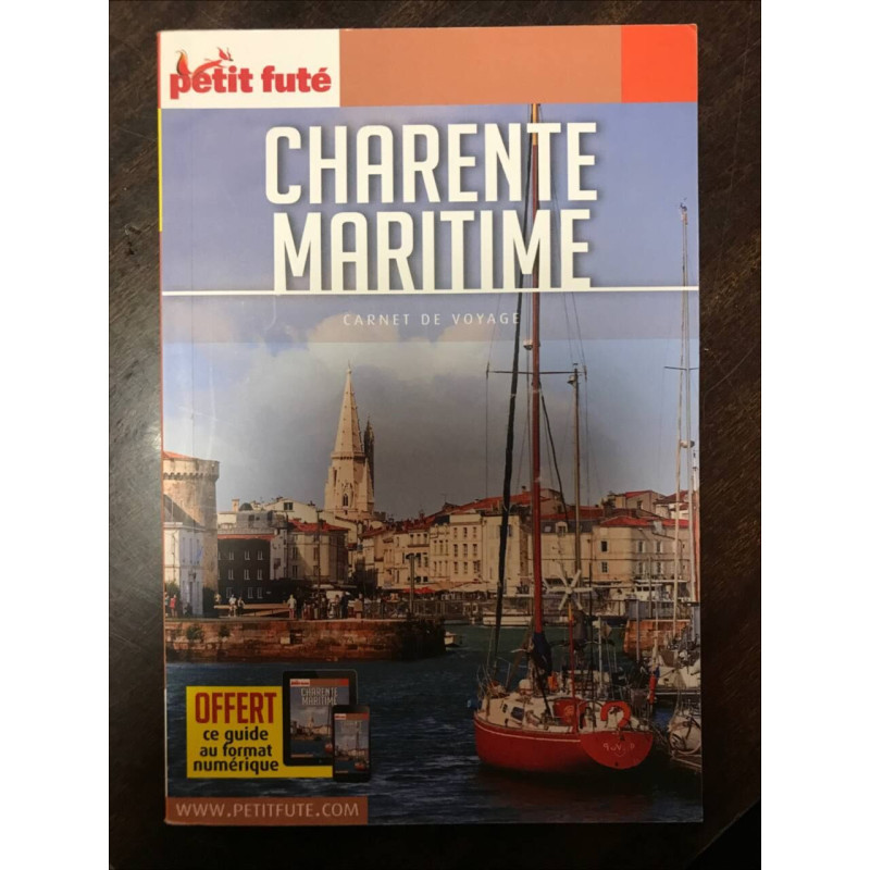 Guide Charente-maritime 2021 Carnet Petit Futé