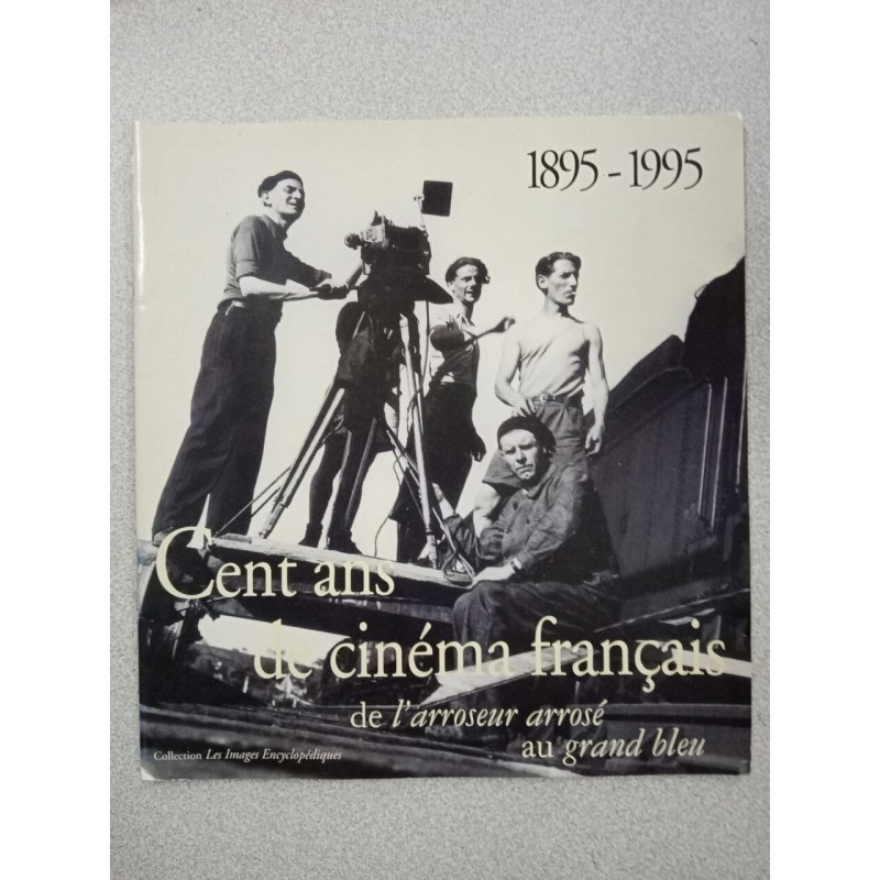 100 ans de cinéma français - 1895-1995