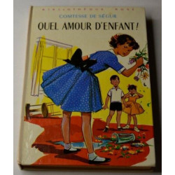 Quel amour d'enfant