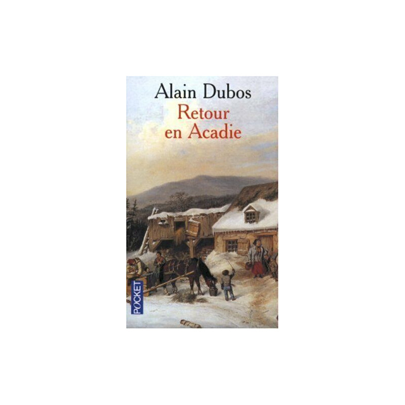 Retour en Acadie