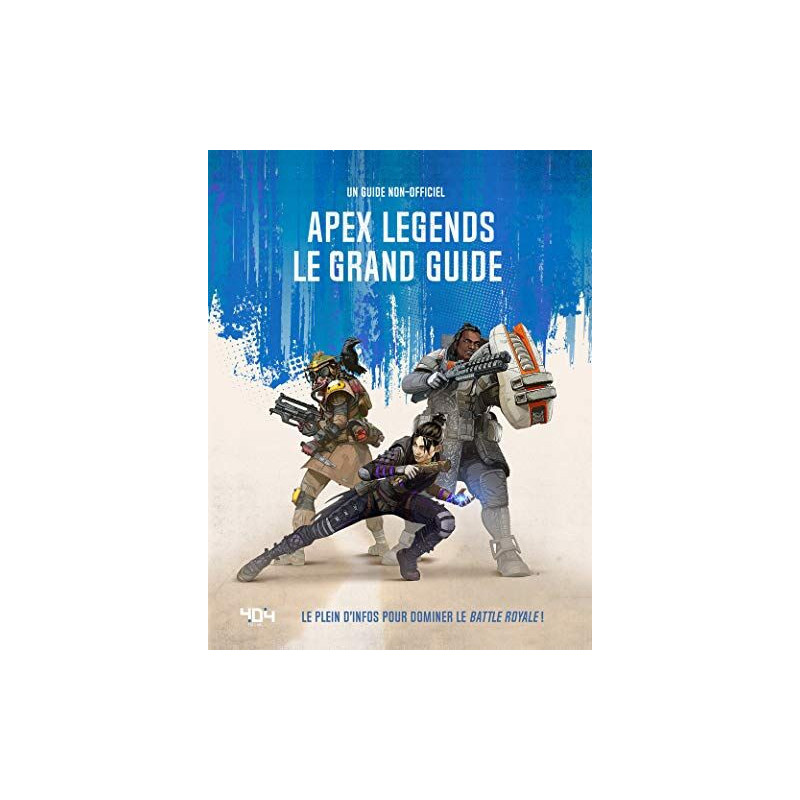 Apex Legends - Le grand guide