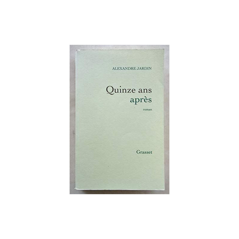 Quinze ans après
