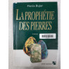La prophetie des pierres: Roman