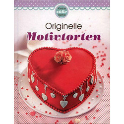 Motivtorten (Minikochbuch): Originelle Ideen für jeden Anlass