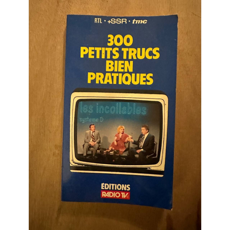 300 petits trucs bien pratiques
