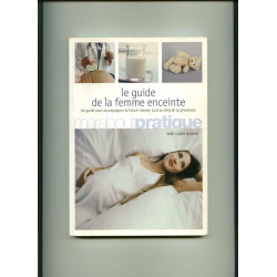 Le guide de la femme enceinte