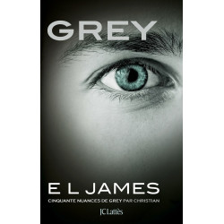 Grey: Cinquante nuances de Grey par Christian