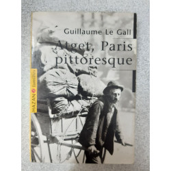 Atget Paris pittoresque