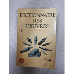 Dictionnaire Des Oeuvres - De Tous Les Temps Et Tous Les Pays