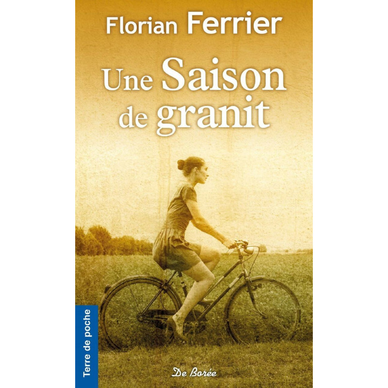 SAISON DE GRANIT (UNE)