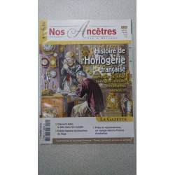 Nos Ancêtres - Vie et Métiers / N°59 / Janvioer - Février 2013